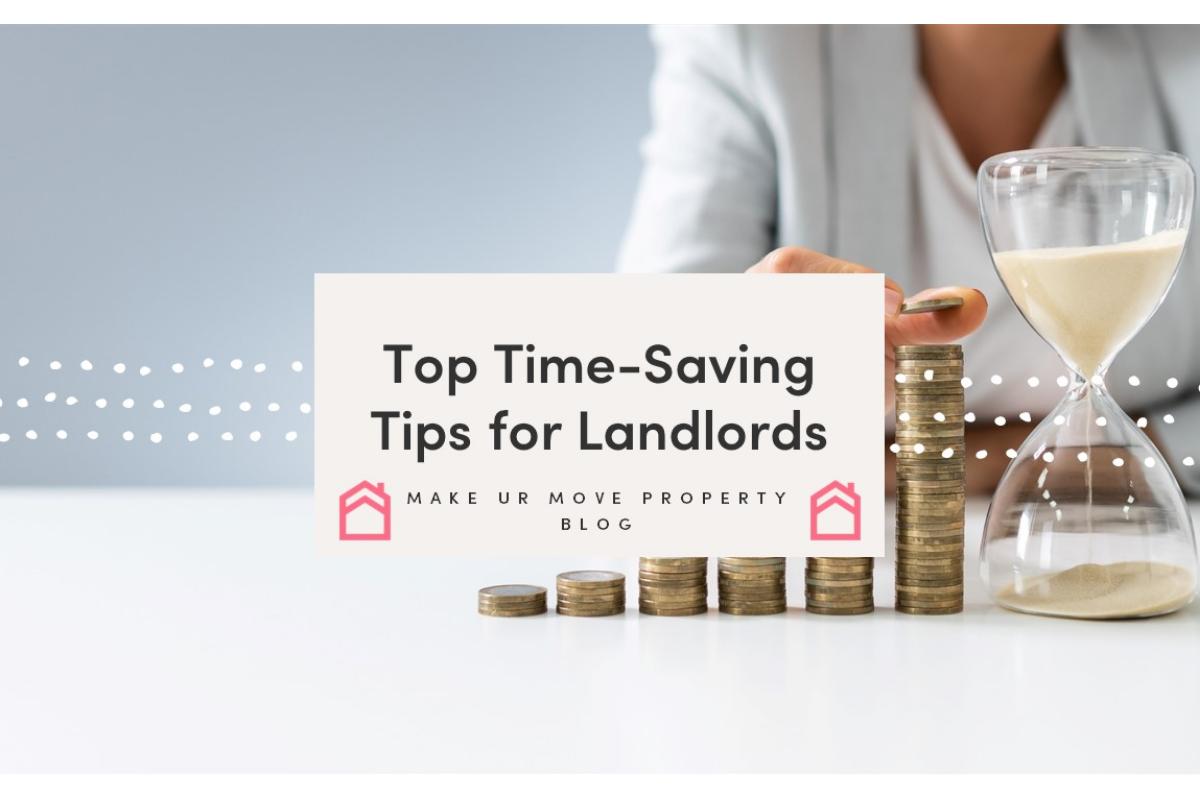 Top Time-Saving Tips for Landlords