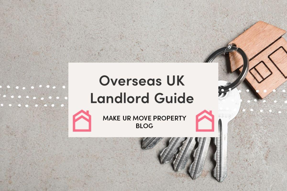 The Overseas Landlords’ Guide to Full Property Management